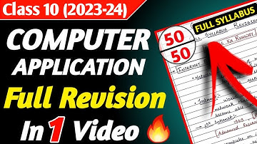 Computer Application FULL SYLLABUS REVISION 🔥 Class 10 Computer Application 165 Paper