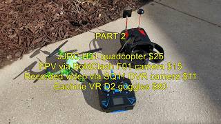 JJRC H31 quad + FPV + SQ11 DVR   2018 01 27  part 2 of 2