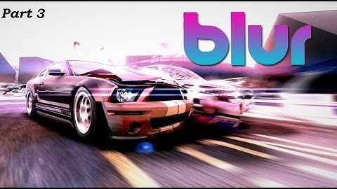 Blur (PC) Walkthrough - Part 3