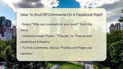How To Shut Off Comments On A Facebook Post? - Everyday-Networking