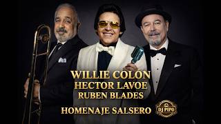 Dj Pipo - Willie Colon Hector Lavoe y Ruben Blades tributo salsero #djpipo #salsa #williecolon