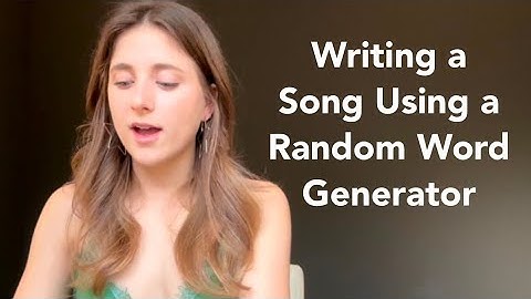 Writing a Song Using a Random Word Generator