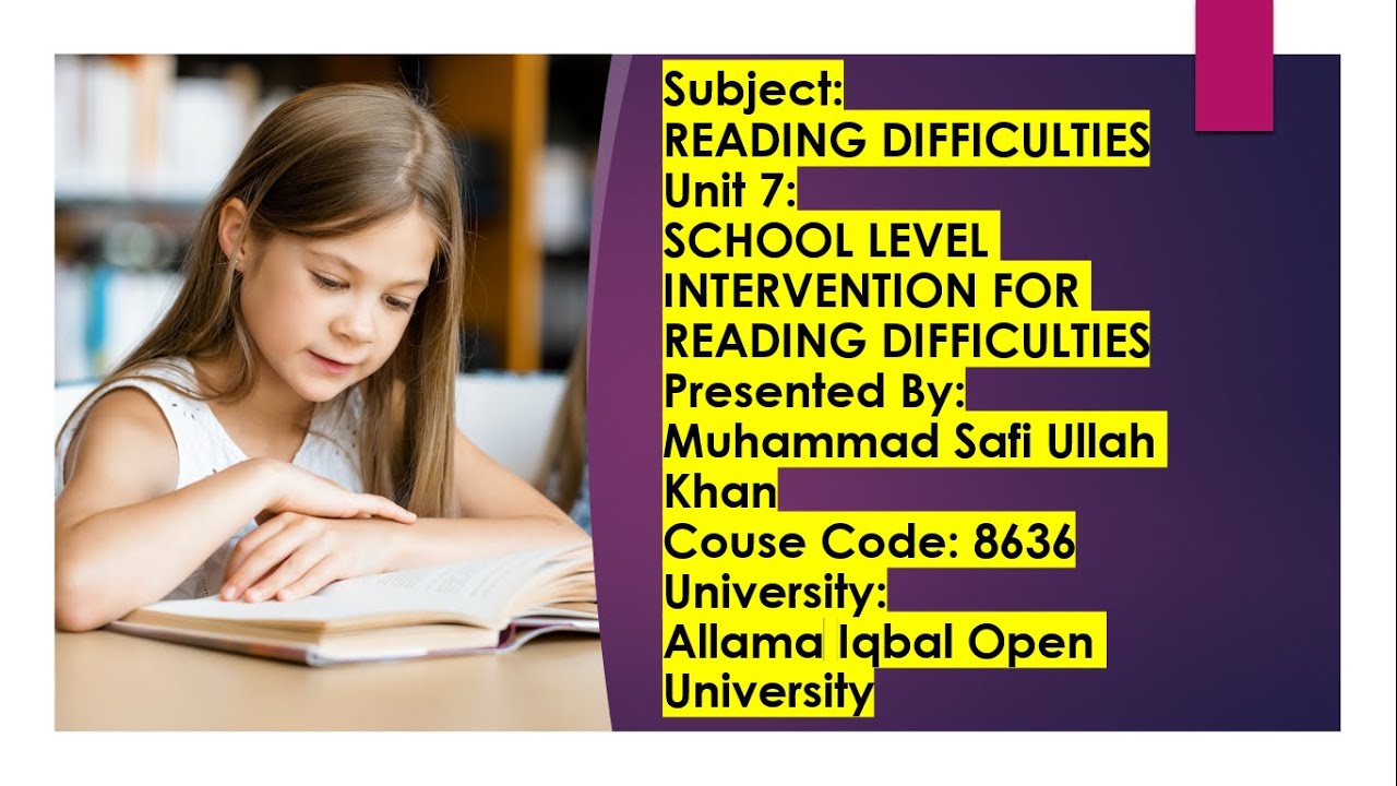 Reading Module Difficulties 8636 || Unit 7 | SCHOOL LEVEL INTERVENTION FOR READING DIFFICULTIES ...