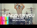 Hungover You - Blink-182 - Drum Cover