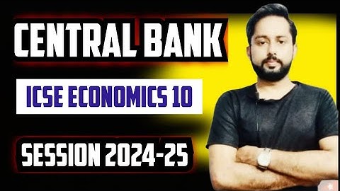 Central Bank | ICSE Economics Class 10 | Central Bank Class 10 ICSE | Functions of Central Bank |