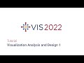 Ieee vis 2022  visualization analysis and design 1