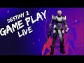 Destiny 2 Live Stream and tech chat