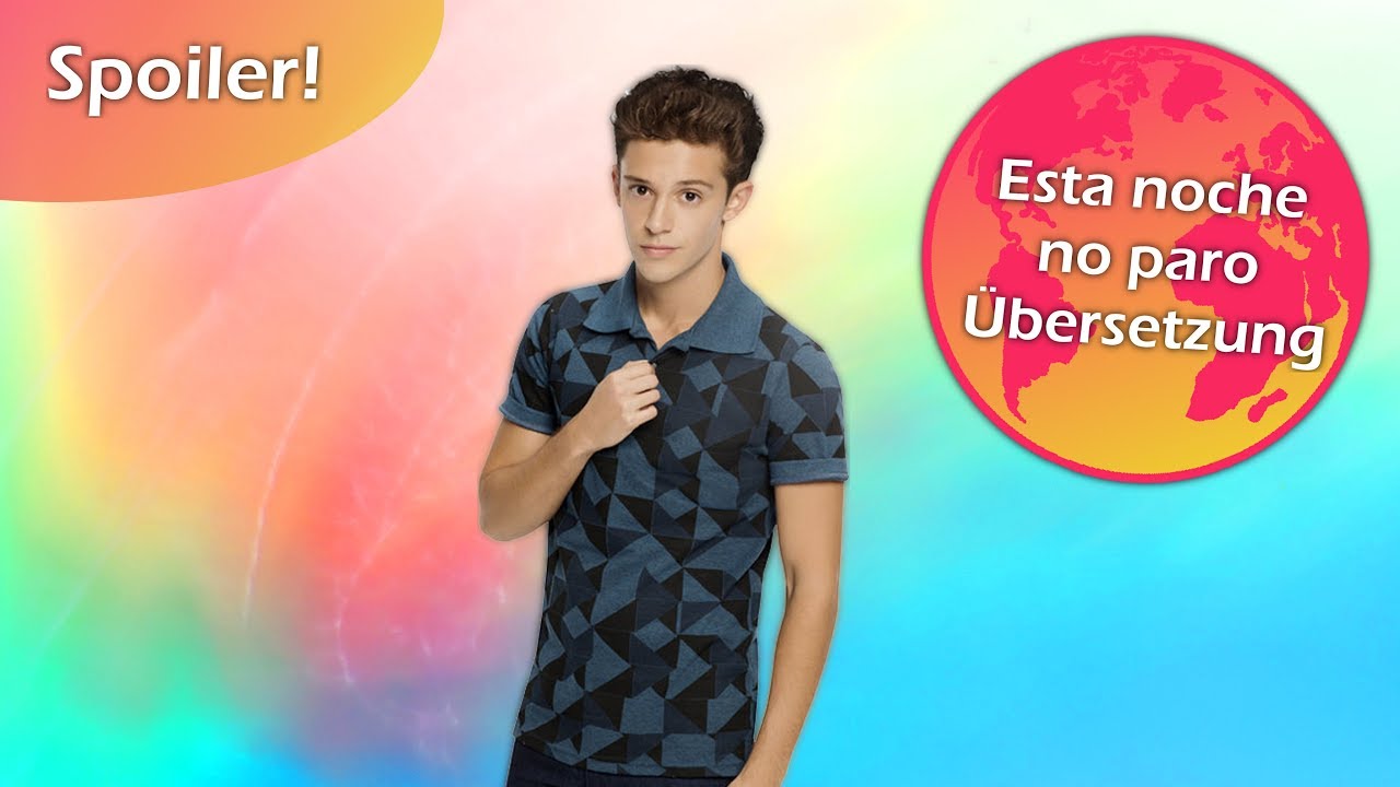 [3] Esta noche no paro / Lyrics + Übersetzung