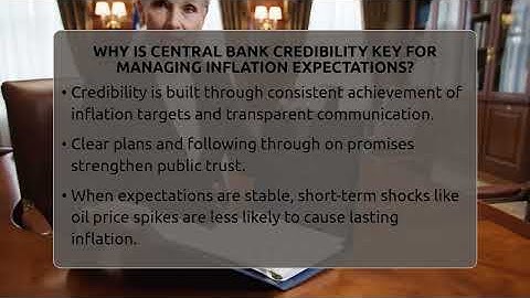 Why Is Central Bank Credibility Key For Managing Inflation Expectations? - Inflation Insight Channel