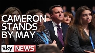 David Cameron Stands By Theresa Mays Conference Speech