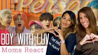 MOMS REACT TO - BTS (방탄소년단) - BOY WITH LUV 작은 것들을 위한 시 ft. HALSEY MUSIC VIDEO - Reaction
