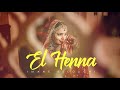 El henna  imane belouchi  new single weddingmariage 