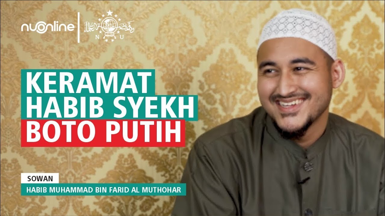 Kisah Habib Syekh Boto Putih Surabaya - Habib Muhammad Muthohar  | Part 1