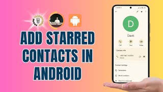 How to Add Starred Contacts in Android | Tap Into Your Favorites Fast! screenshot 3