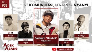 ADEK ABANG - BASKARA '@BAS.BOI' RIZQULLAH -  PENYANYI TERKENAL DARI SUNGGAL