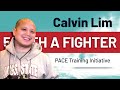 Calvin lim  pace training initiative  5 with a fighter interview