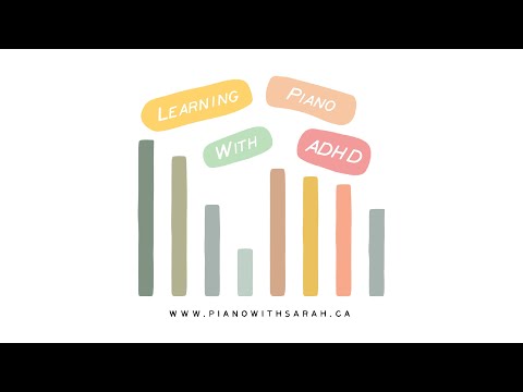 Learning piano with ADHD