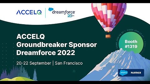 ACCELQ Groundbreaker Sponsor for Dreamforce 2022 - The world