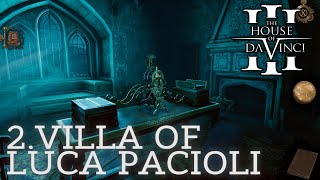 The House Of Da Vinci 3 - CHAPTER 2: VILLA OF LUCA PACIOLI