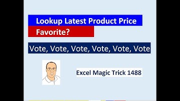 Excel Magic Trick 1488: Vote For Favorite Formula to Lookup Correct Price Based on Effective Date