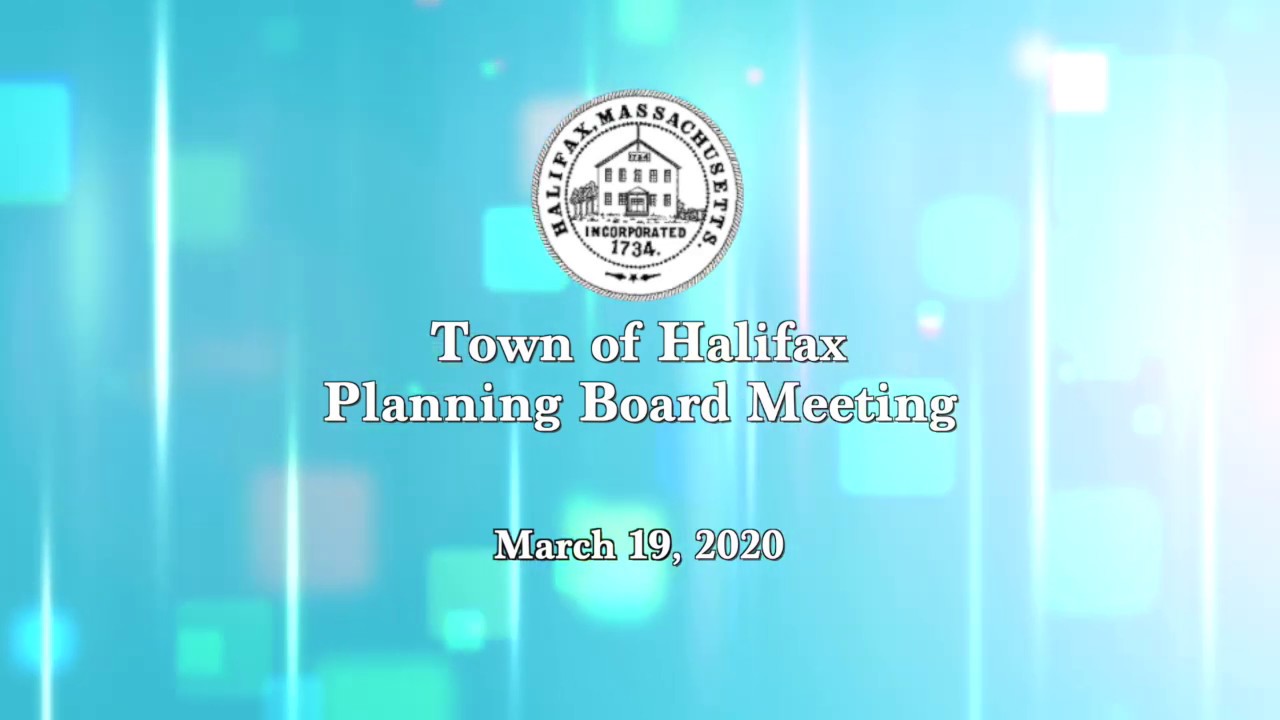 Halifax Planning Board 2020/03/19 YouTube