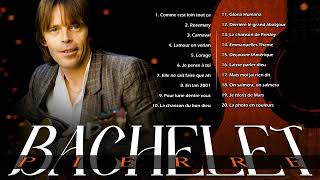 Chansons Françaises Pierre Bachelet Le Meilleur||Pierre Bachelet, le best of(Vol.7)