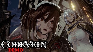CODE VEIN - Demo Playthrough