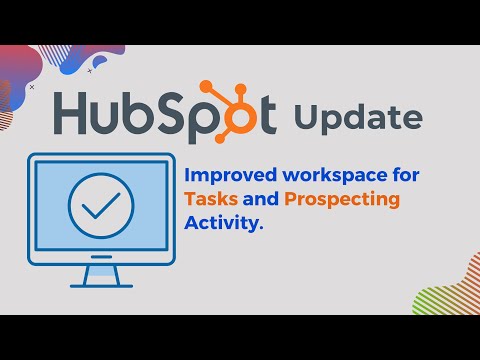 HubSpot Update: Improved Workspace for Tasks And Prospecting