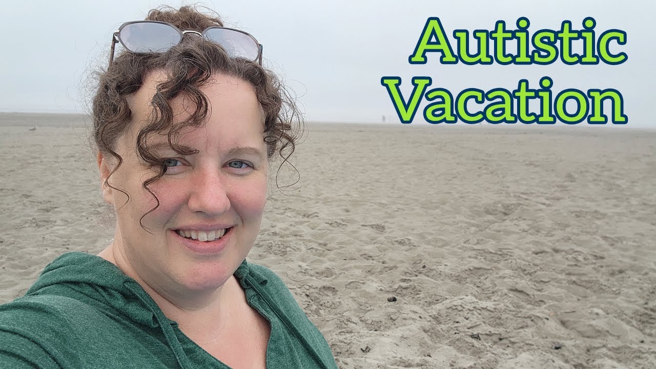 Family Vacation with Autism, it's a different experience.