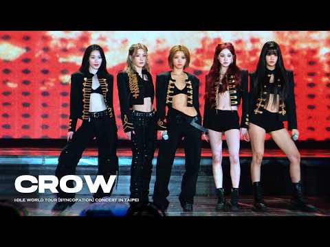 260307 i-dle 아이들 'Crow' WORLD TOUR [Syncopation] CONCERT IN TAIPEI @TAIPEI DOME