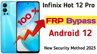 INFINIX HOT 12 PRO FRP  BYPASS ANDROID 12 | HOT 12 | Hot 12 paly | Infinix frp bypass android 12