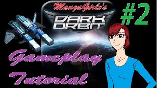 Dark Orbit Gameplay Tutorial | Part 2/2