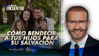 Cómo bendecir a tus hijos para su salvación | 31 de mayo 2022