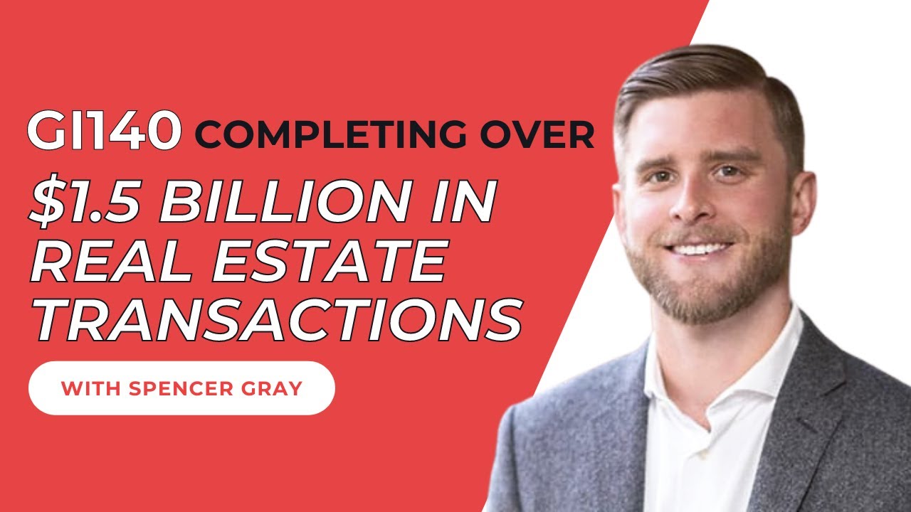 GI140 Completing Over 1.5 Billion in Real Estate Transactions with