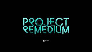 Project Remedium - Trailer (EN)