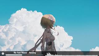 The Tech Thieves [Nightcore] - Running