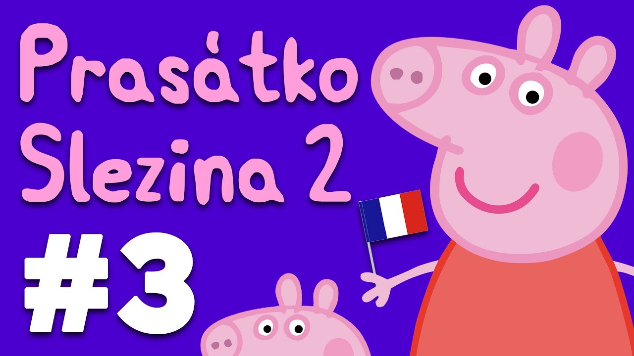 Prasátko Slezina 2 | 3. díl - Pařížské spiknutí | PARODIE