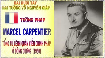 7 ĐẠI TƯỚNG PHÁP BẠI DƯỚI TAY ĐẠI TƯỚNG VÕ NGUYÊN GIÁP