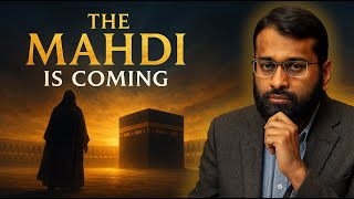 Seven Signs of the Mahdi’s Arrival | Dr. Yasir Qadhi