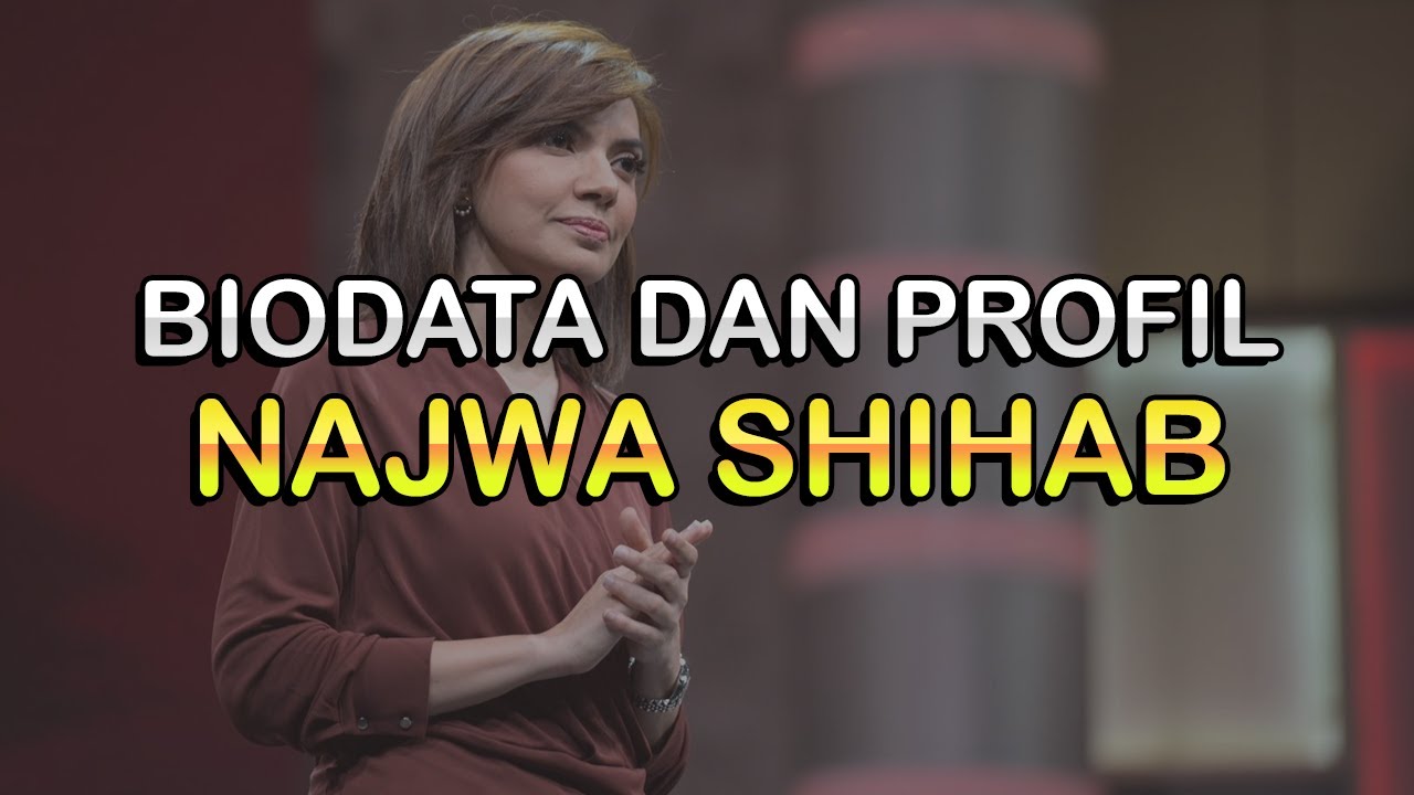 Biodata Dan Profil Najwa Shihab Youtube 