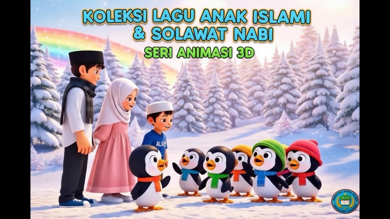 Koleksi Lagu Anak Islami & Solawat Nabi : Seri Animasi 3D. #AkuSayangAllah #Solawat#AsmaulHusna