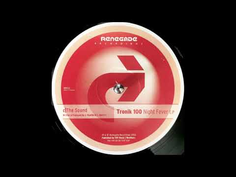 Tronik 100 — Tronik 100 - The Sound