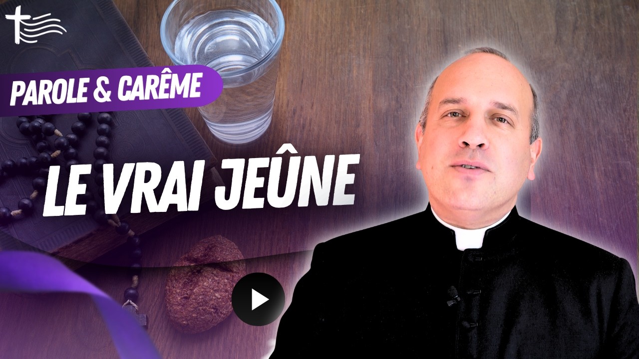 Abbé Matthieu Raffray — Le sens du jeûne | 20 février | Parcours de Carême