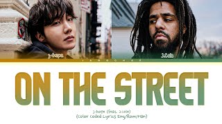 j-hope \& J.Cole on the street Lyrics (Color Coded Lyrics)