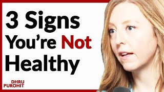 The 3 WARNING SIGNS You're Not Healthy & How To FIX IT! | Dr. Casey Means screenshot 3