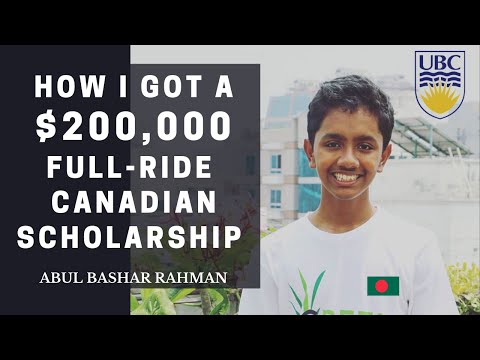 How I got a $200,000 Full Ride Canadian Scholarship - Abul Bashar Rahman