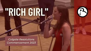 Rich Girl - Colgate Resolutions A Cappella