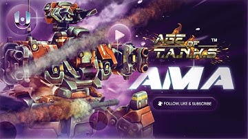 Age of Tanks LIVE AMA with Unix Gaming