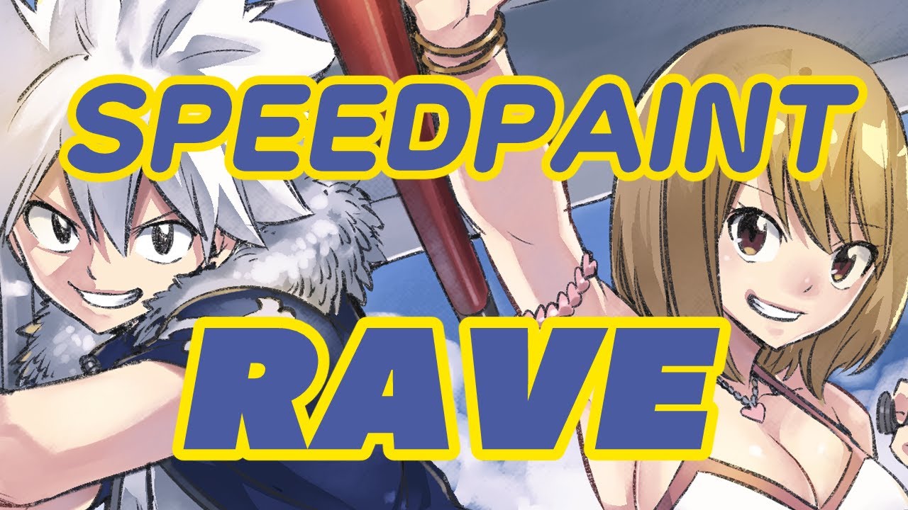 アニメ RAVE SPEED PAINT 【RAVE】 - YouTube