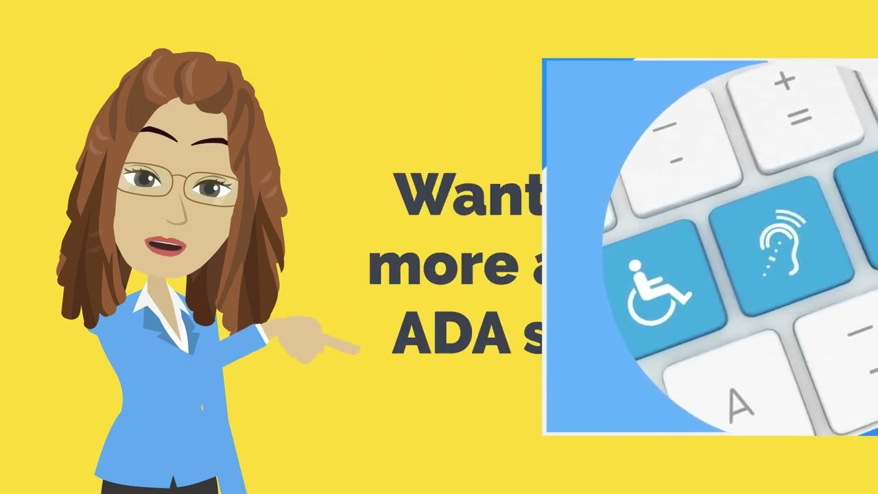 WHY NEED ADA COMPLIANCE?